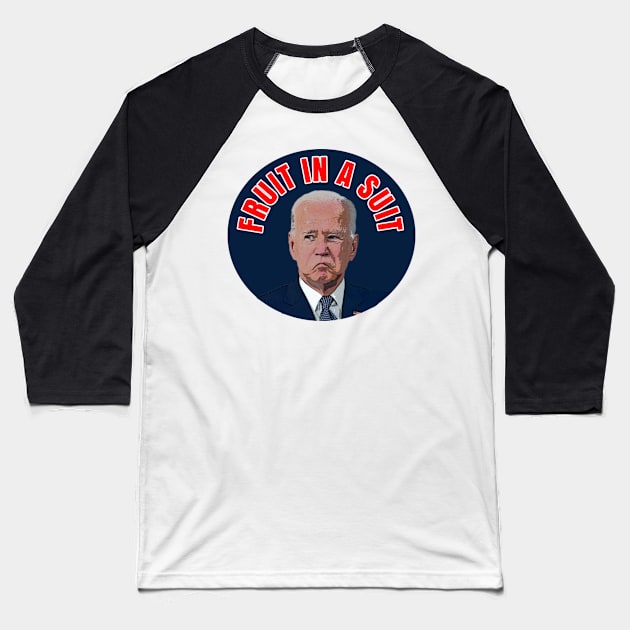 Joe Biden FRUIT IN A SUIT Cartoon Baseball T-Shirt by Roly Poly Roundabout